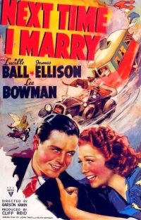 Next Time I Marry (1938)
