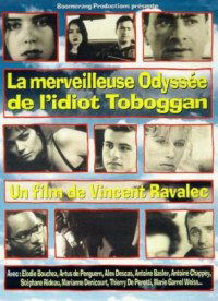 La merveilleuse odyssée de l'idiot Toboggan (2002)