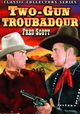 Two Gun Troubador
