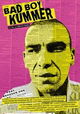 Bad Boy Kummer