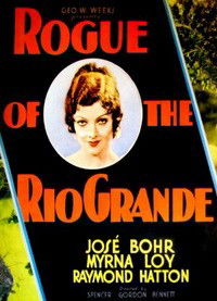 Rogue of the Rio Grande (1930)