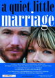 A Quiet Little Marriage