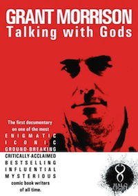 Grant Morrison: Talking with Gods (2010)