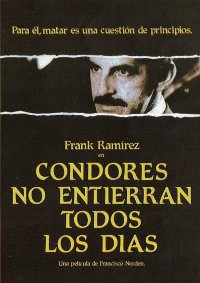 Cóndores no entierran todos los días (1984)