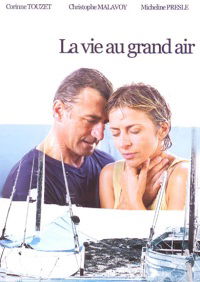 La vie au grand air (2002)