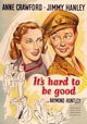 It's Hard to Be Good