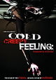Cold Creepy Feeling