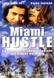 Miami Hustle