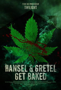 Hansel & Gretel Get Baked (2012)