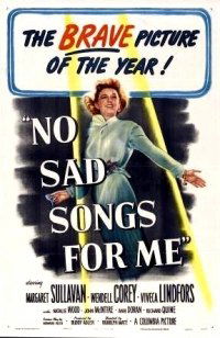 No Sad Songs for Me (1950)