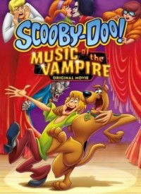 Scooby Doo! Music of the Vampire (2012)