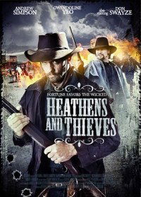 Heathens and Thieves (2012)