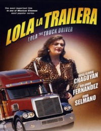 Lola the Truck Driving Woman