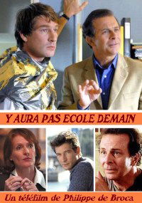 Y aura pas école demain (2003)