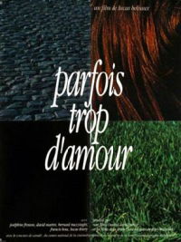 Parfois trop d'amour (1992)
