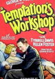 Temptation's Workshop