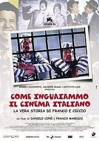 Come inguaiammo il cinema italiano - La vera storia di Franco e Ciccio