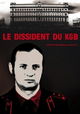 Le dissident du KGB
