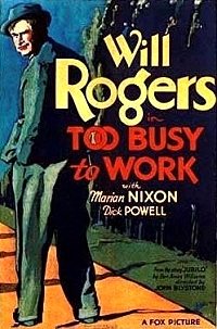 Too Busy to Work (1932)