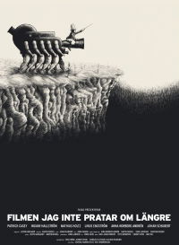 Filmen jag inte pratar om längre (2009)