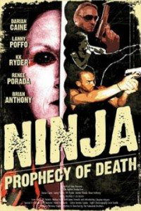 Ninja: Prophecy of Death (2011)