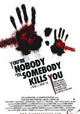 You're Nobody 'til Somebody Kills You