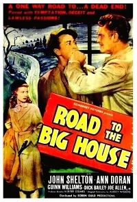 Road to the Big House (1947)