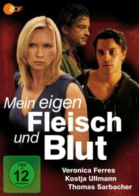 Mein eigen Fleisch und Blut (2011)