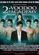 2: Voodoo Academy