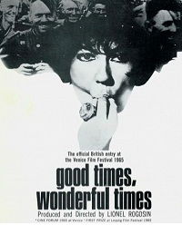 Good Times, Wonderful Times (1966)