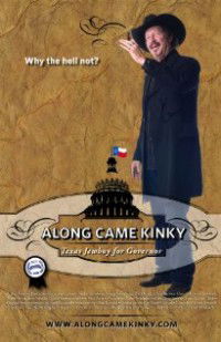 Along Came Kinky... Texas Jewboy for Governor (2009)