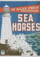 Sea Horses