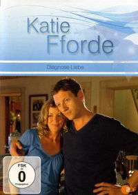 Katie Fforde - Diagnose Liebe