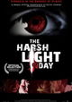 The Harsh Light of Day