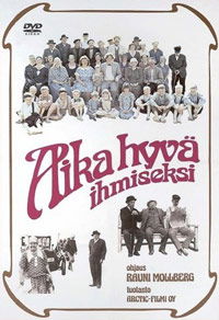 Aika hyvä ihmiseksi (1977)