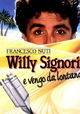 Willy Signori e vengo da lontano