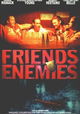 Friends and Enemies