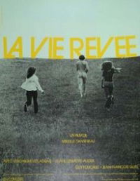 La vie rêvée (1972)
