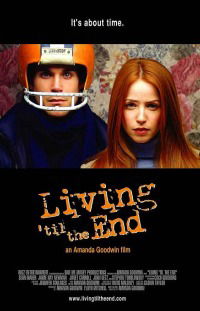 Living 'til the End (2005)