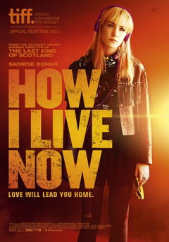 How I Live Now (2013)