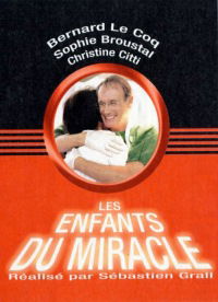 Les enfants du miracle (2003)