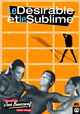 Le désirable et le sublime