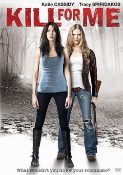 Kill for Me (2012)