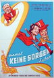 Einmal keine Sorgen haben
