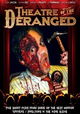 Theatre of the Deranged