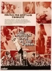 The Dirtiest Game (1970)