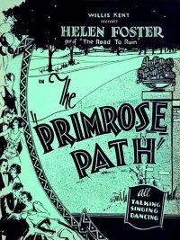 The Primrose Path (1931)