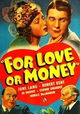 For Love or Money