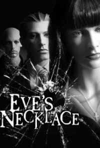 Eve's Necklace (2010)