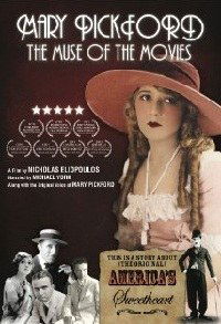 Mary Pickford: The Muse of the Movies (2008)